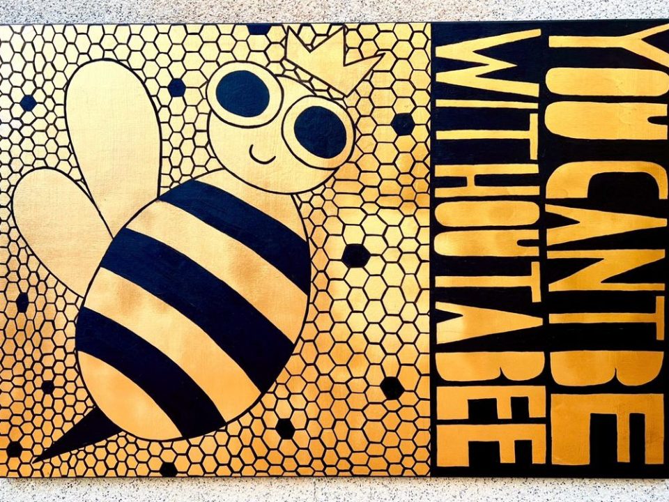 "You can't be without a bee", 120x80 cm, 2023. Acrilico