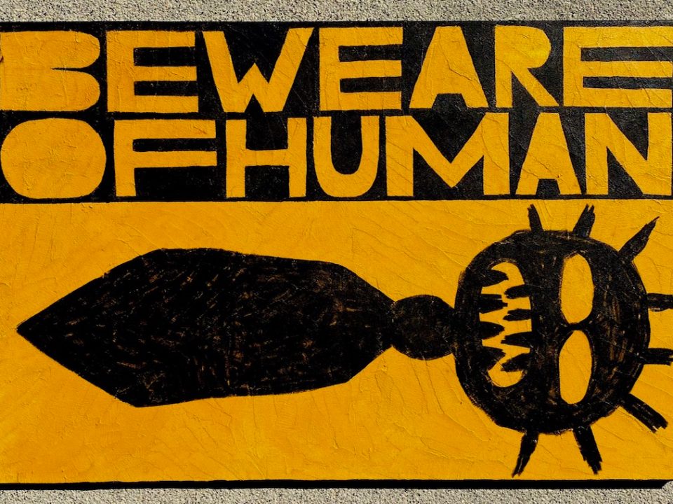 "Beweare of human", 120x80 cm, 2023. Acrilico